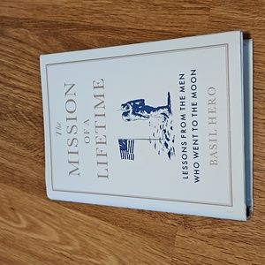 The Mission Of A Lifetime by Basil Hero